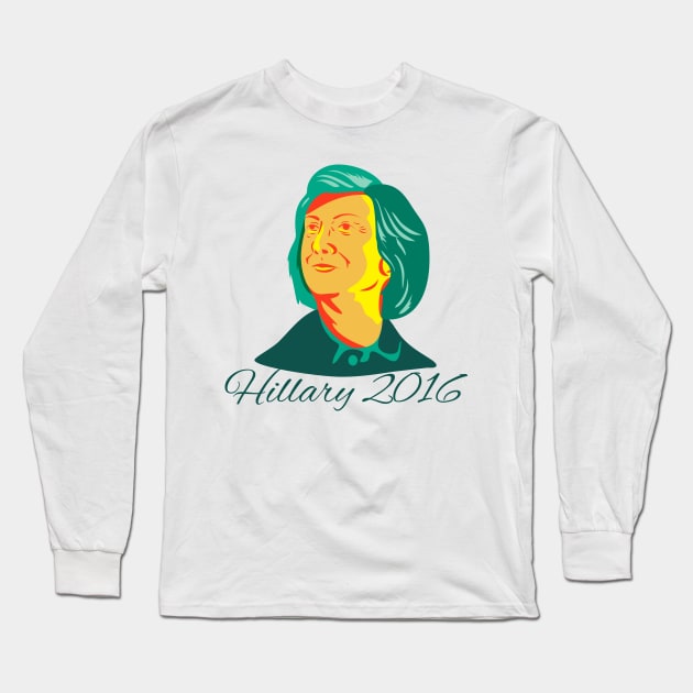 Hillary Clinton 2016 President Democrat Retro Long Sleeve T-Shirt by retrovectors